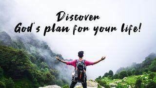 Discover God's Plan for Your Life!