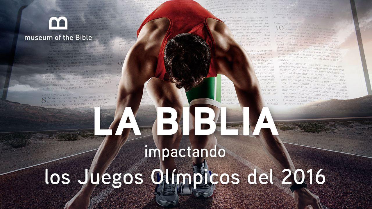 La Biblia, impactando los Juegos Olímpicos del 2016
