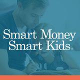 Smart Money Smart Kids - Raising Money-Smart Kids