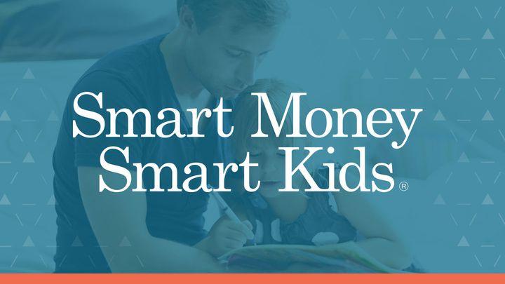 Smart Money Smart Kids - Raising Money-Smart Kids