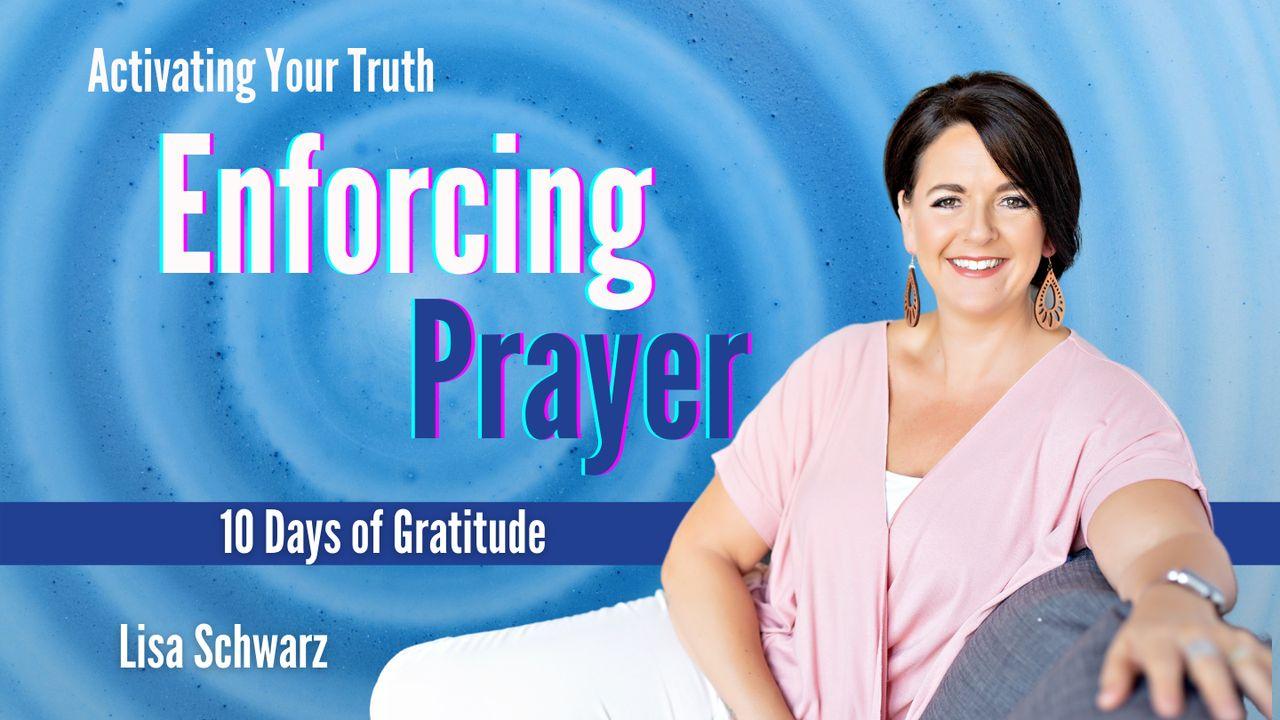 Enforcing Prayer: 10 Days of Gratitude