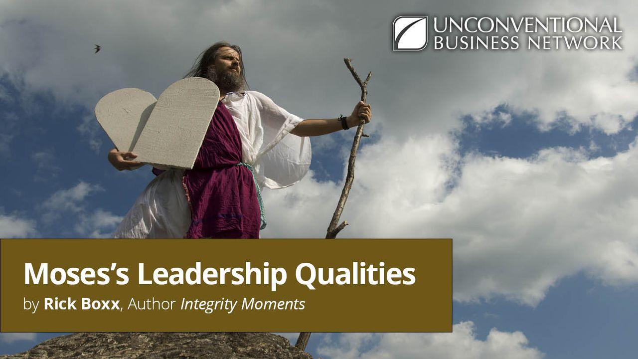 Moses's Leadership Qualities