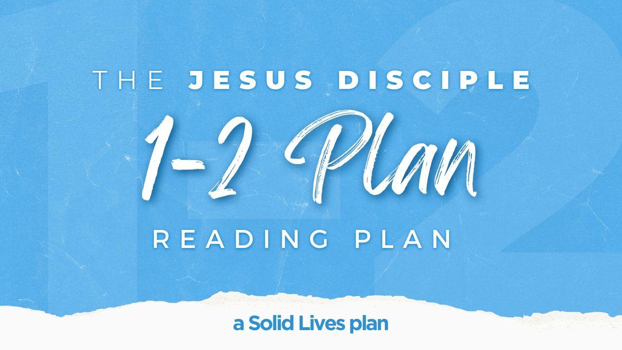 Jesus Disciple “One-Two” Reading Plan