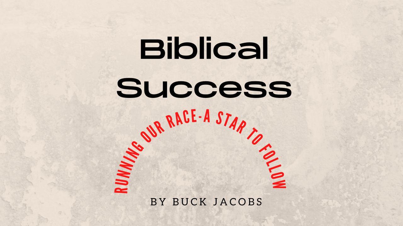 Biblical Success - Running the Race of Life - a Star to Follow