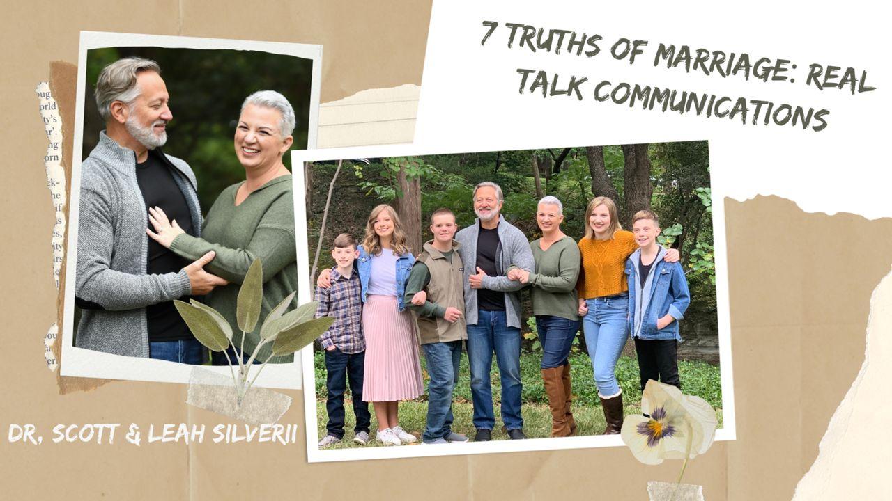 7 Truths of Marriage: Real Talk Communications