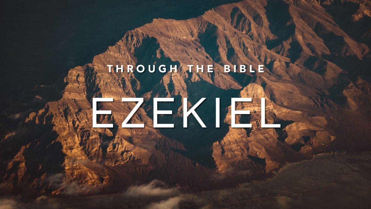 Through the Bible: Ezekiel