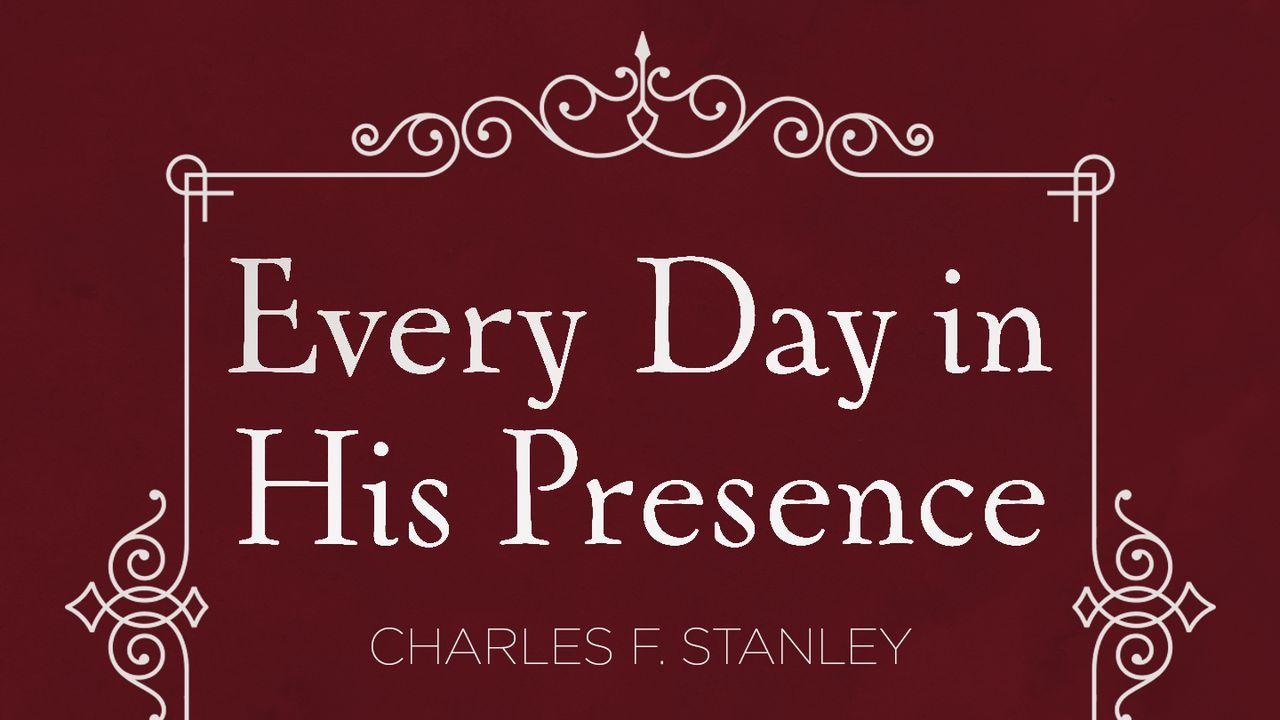 Every Day In His Presence