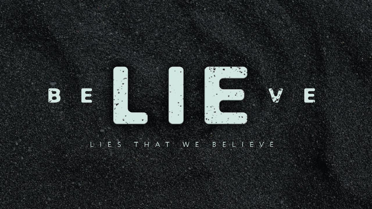 Lies I Believe Part 4: God Doesn't Like Me