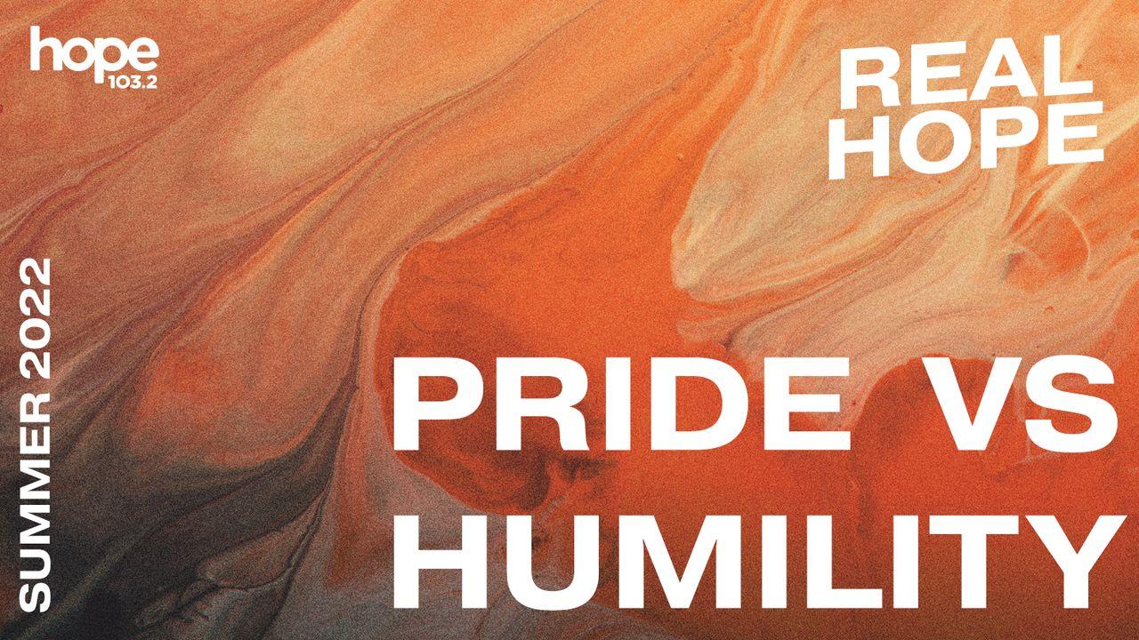 Pride vs Humility
