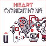 Uncommen: Heart Conditions