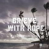 Grieve With Hope