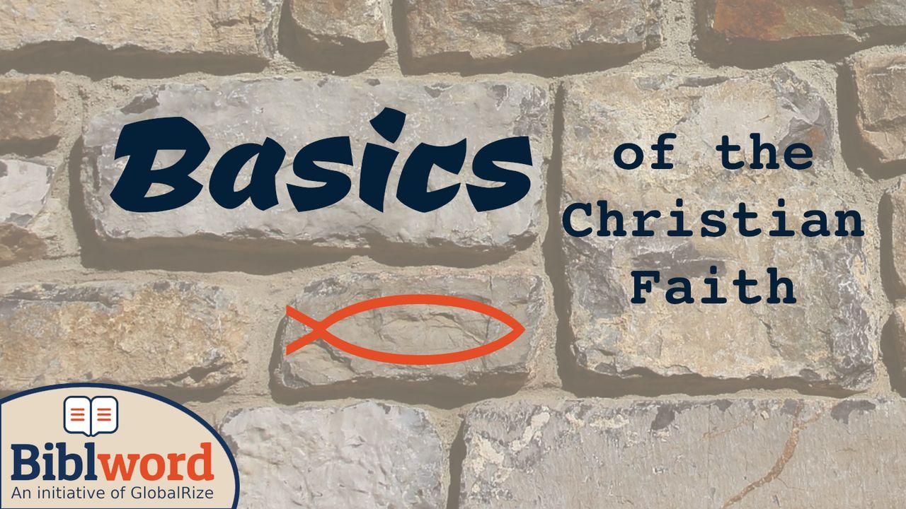 Basics of the Christian Faith