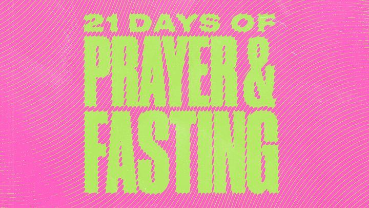 Fasting and Prayer: 21-Day Challenge