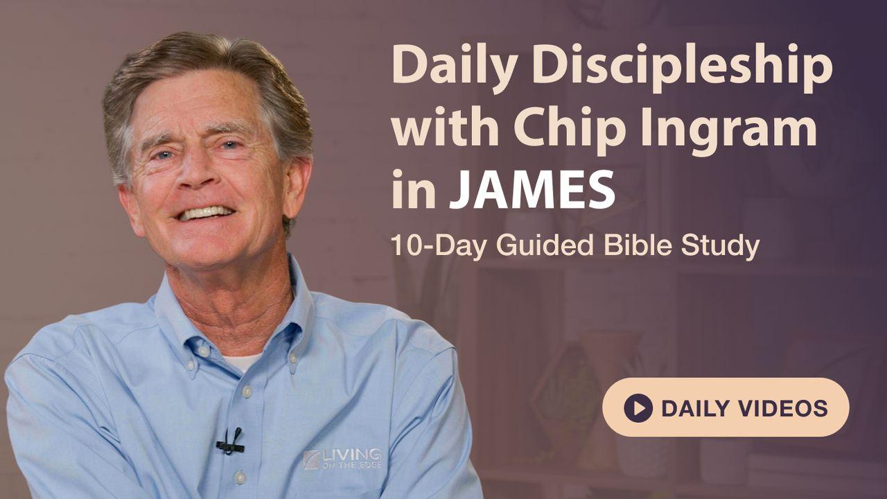 Daily Discipleship With Chip Ingram: James (Video)