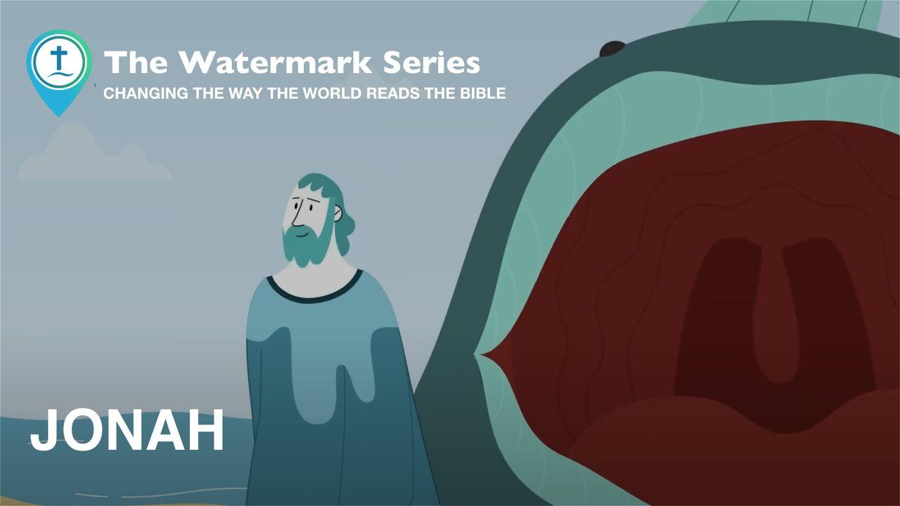 Watermark Gospel | Jonah