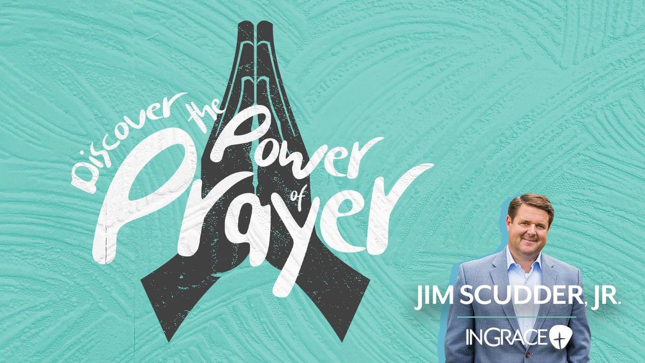 Discover the Power of Prayer