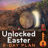 Unlocked Devotional: Easter