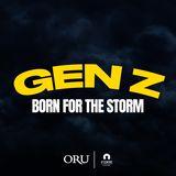 Generation Z: Born for the Storm