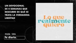Lo Que Realmente Quiero