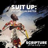 Suit Up: The Spiritual Battle