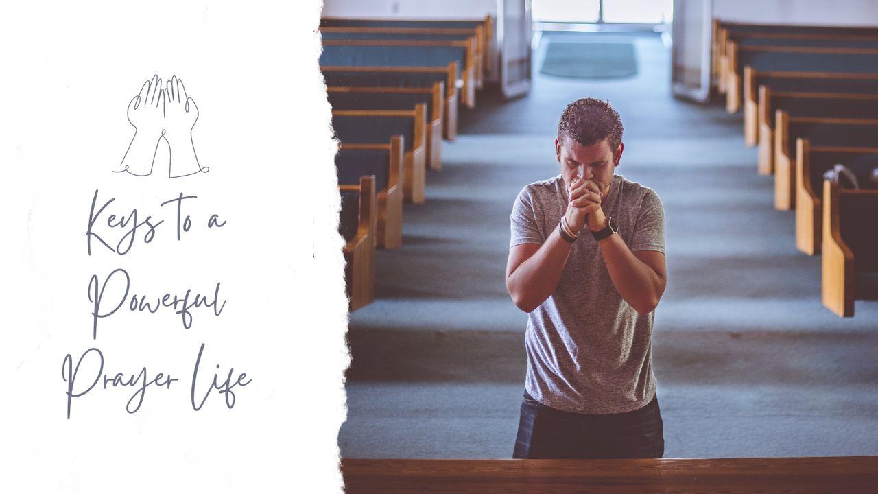 Keys to a Powerful Prayer Life