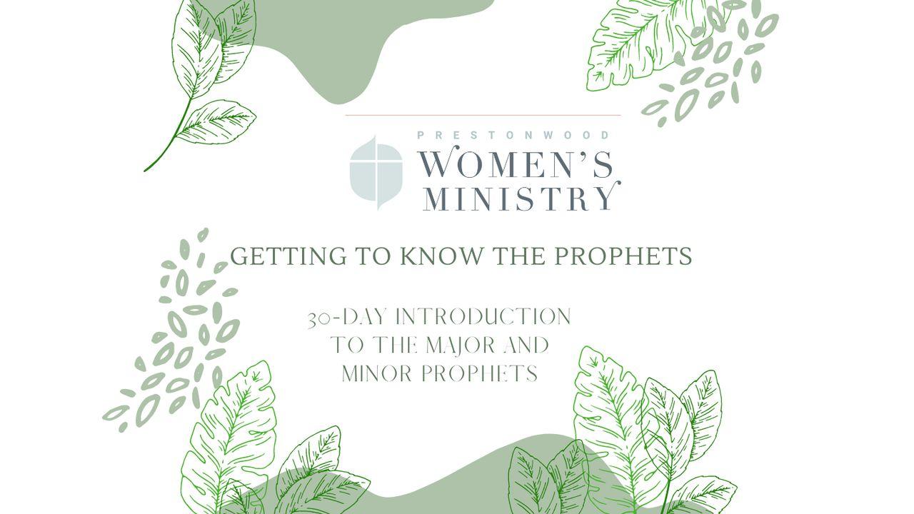 Getting to Know the Prophets