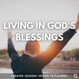 Living in God's Blessing