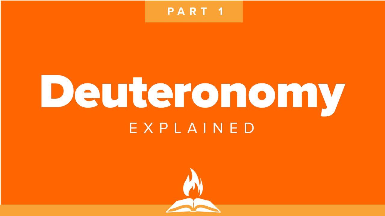 Deuteronomy Explained Part 1 | Before You Die
