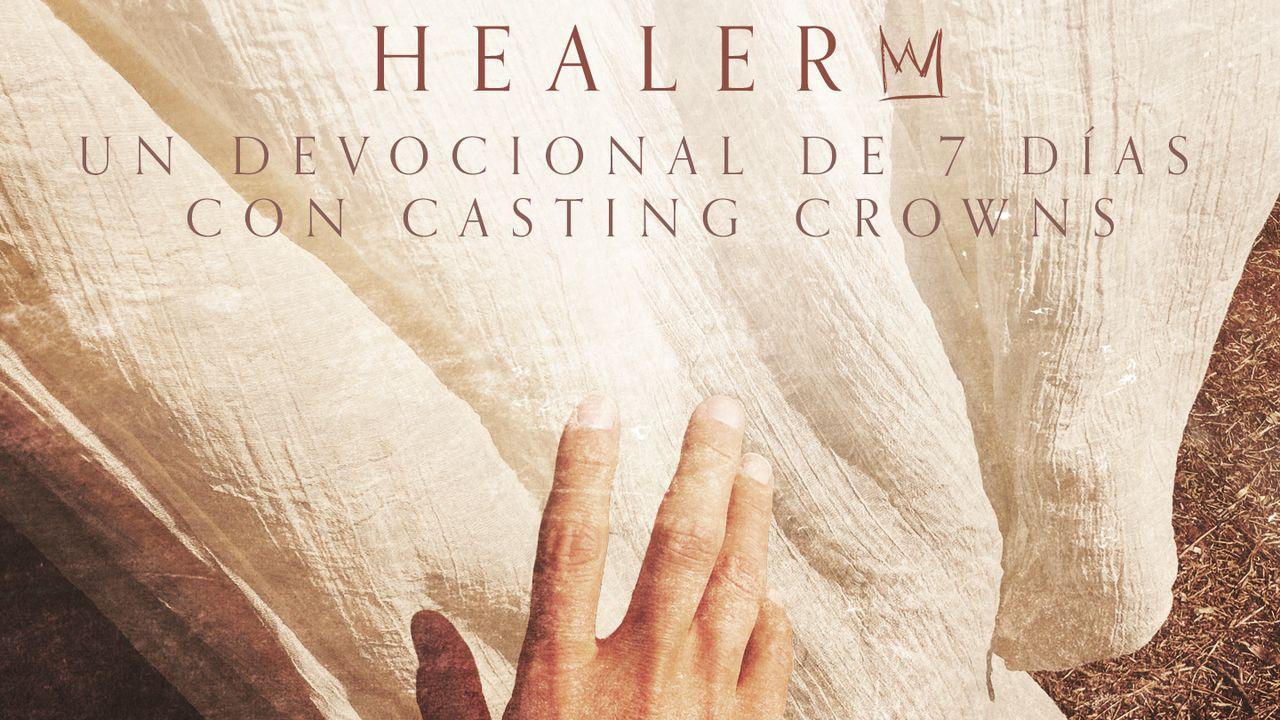 Healer: Un Devocional De 7 Días Con Casting Crowns
