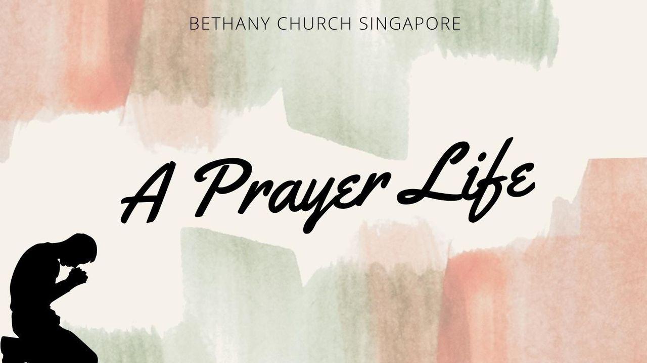 A Prayer Life