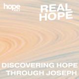 Real Hope: Discovering Hope Through Joseph