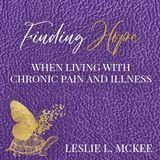 Finding Hope When Living With Chronic Pain and Illness