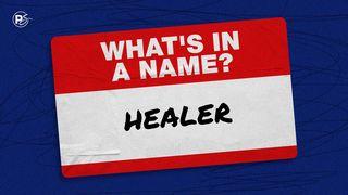 What's in a Name: Healer