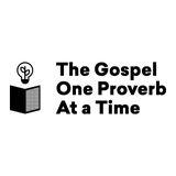 Proverbs Bible Study With Paul David Tripp