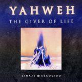 Yahweh, the Giver of Life