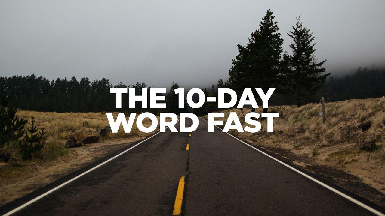 The Ten-Day Word Fast