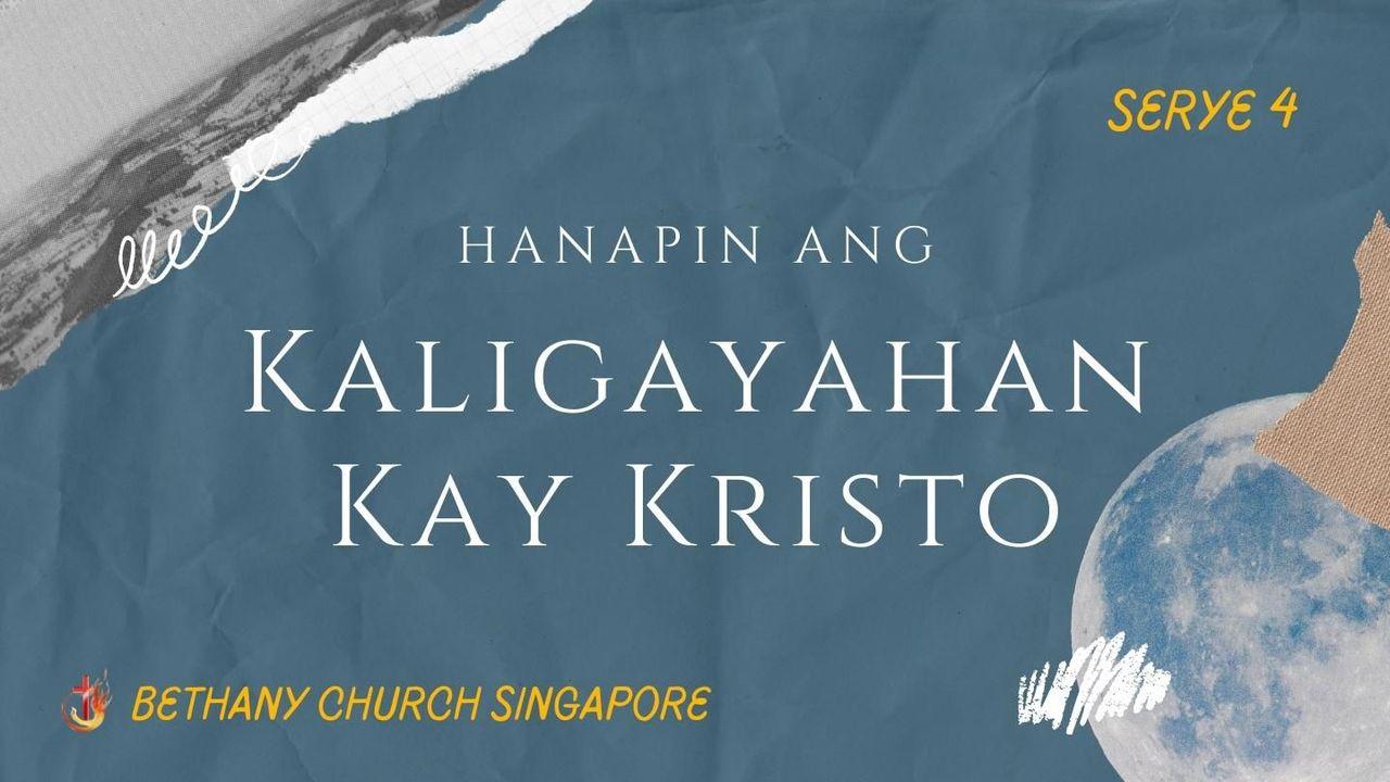 Hanapin Ang Kaligayahan Kay Cristo – Serye 4
