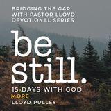 Be Still: 15 More Days With God