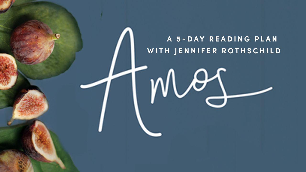 Amos: An Invitation to the Good Life