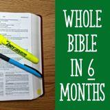 Whole Bible in 6 Months