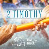 Thru the Bible—2 Timothy