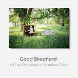 Good Shepherd 3-Day Devotional With Andrea Olson