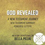 GOD REVEALED – A New Testament Journey (PART 7)