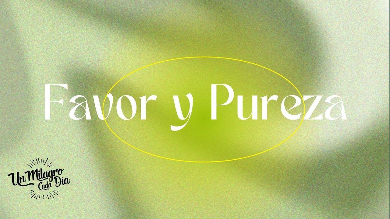 ¡Favor Y Pureza! 7 Claves De La Vida De José.