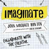 Imaginate – Collaborate With The Creator