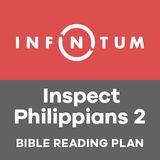 Infinitum: Inspect Philippians 2