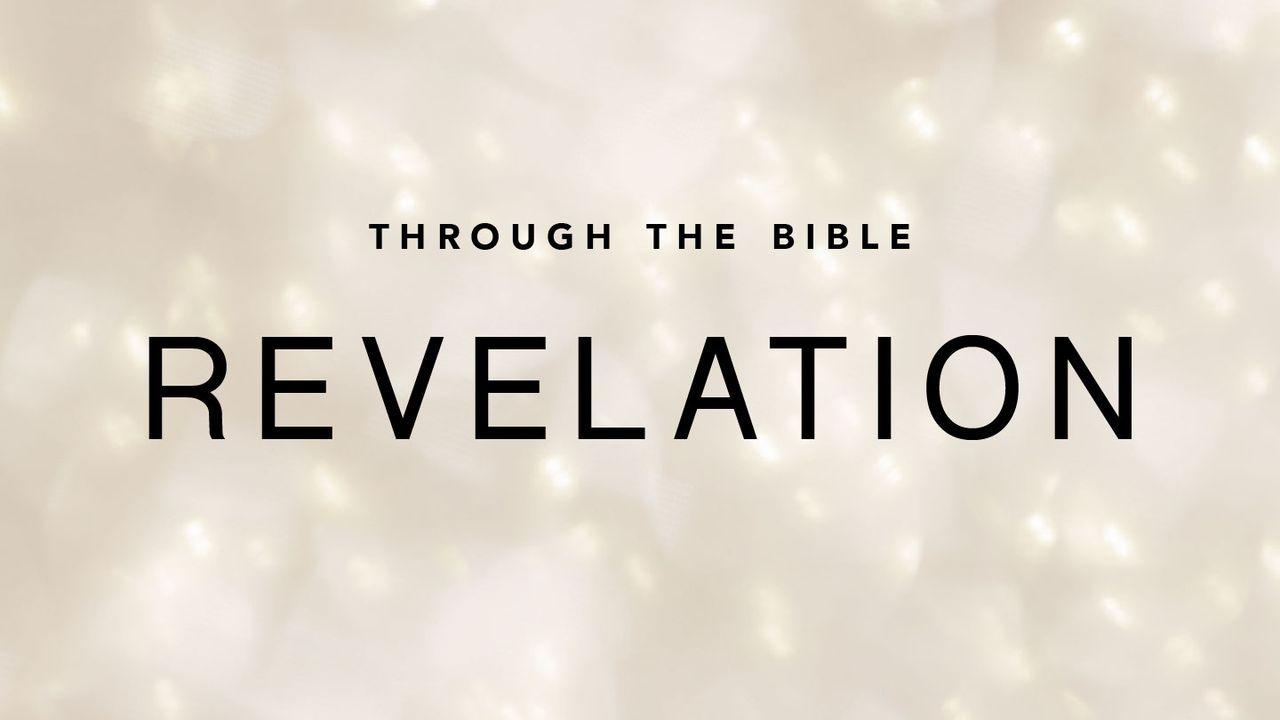 Through the Bible: Revelation