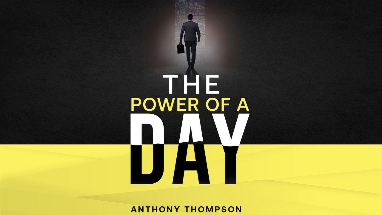 The Power of a Day