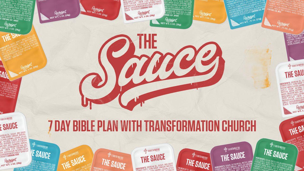 The Sauce: A 7-Day Bible Plan With Transformation Church