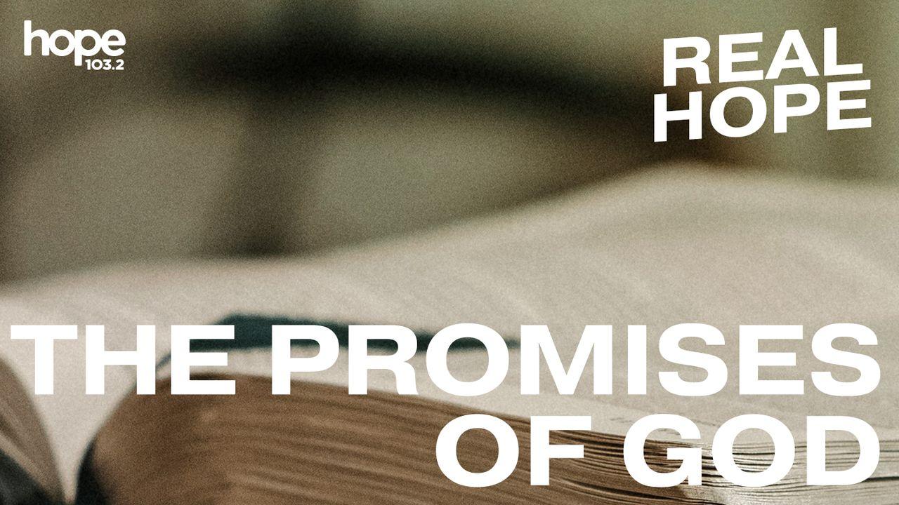 Real Hope: The Promises of God
